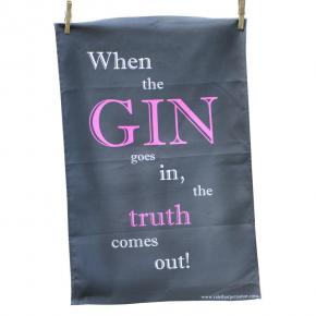 When the Gin goes in' Tea Towel